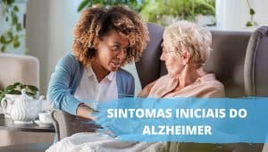 primeiros sintomas de alzheimer